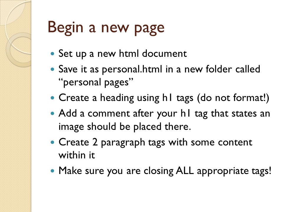 Begin a new page Set up a new html document