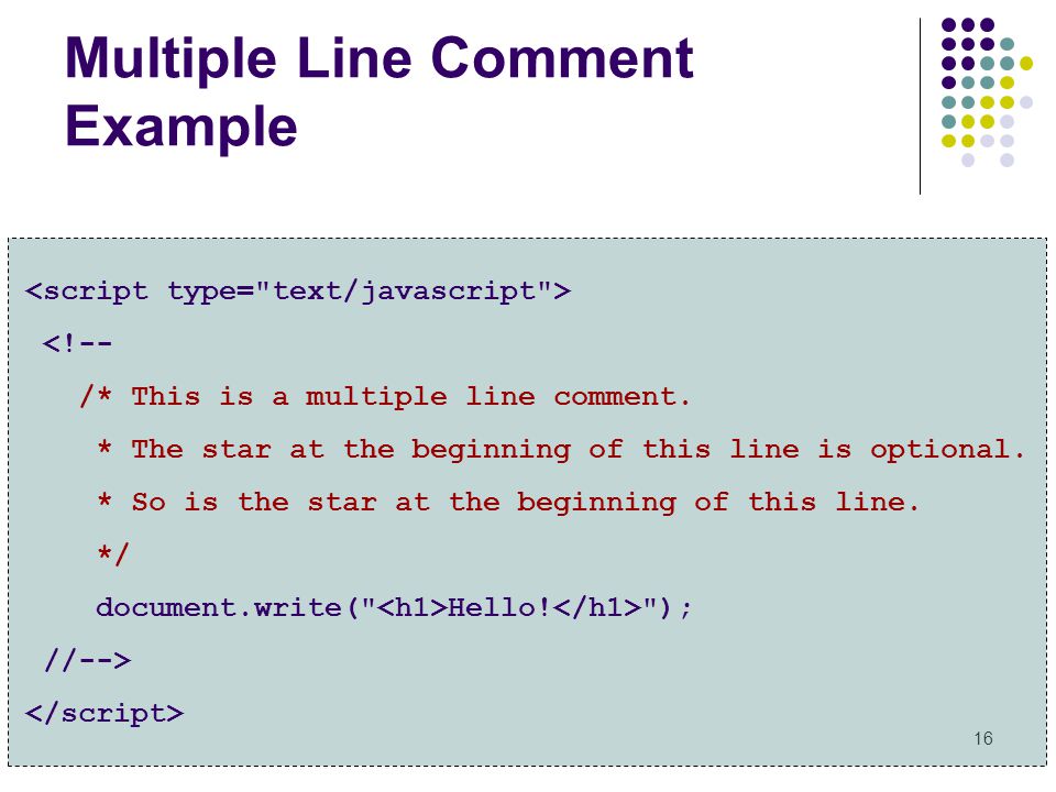 Multiple Line Comment Example
