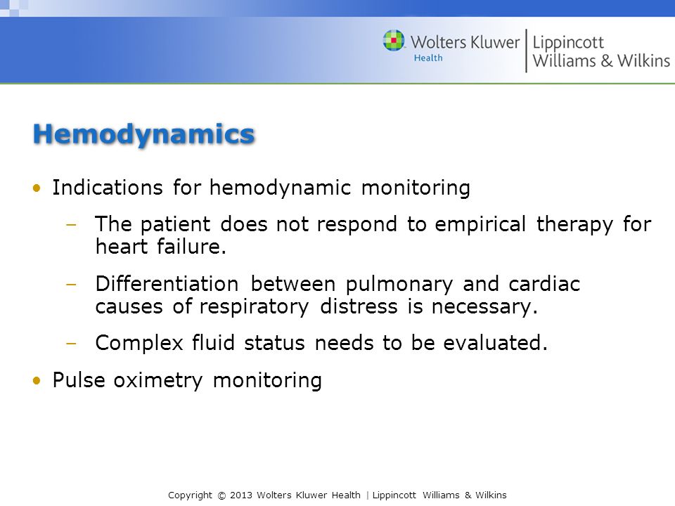Hemodynamics Indications for hemodynamic monitoring
