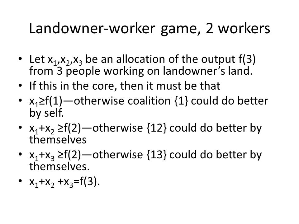 Landowner-worker game, 2 workers