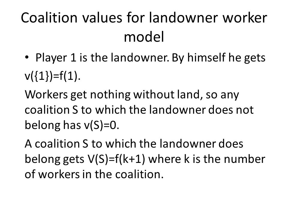 Coalition values for landowner worker model