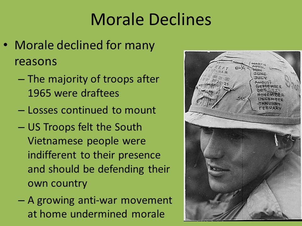 Morale Declines Morale declined for many reasons