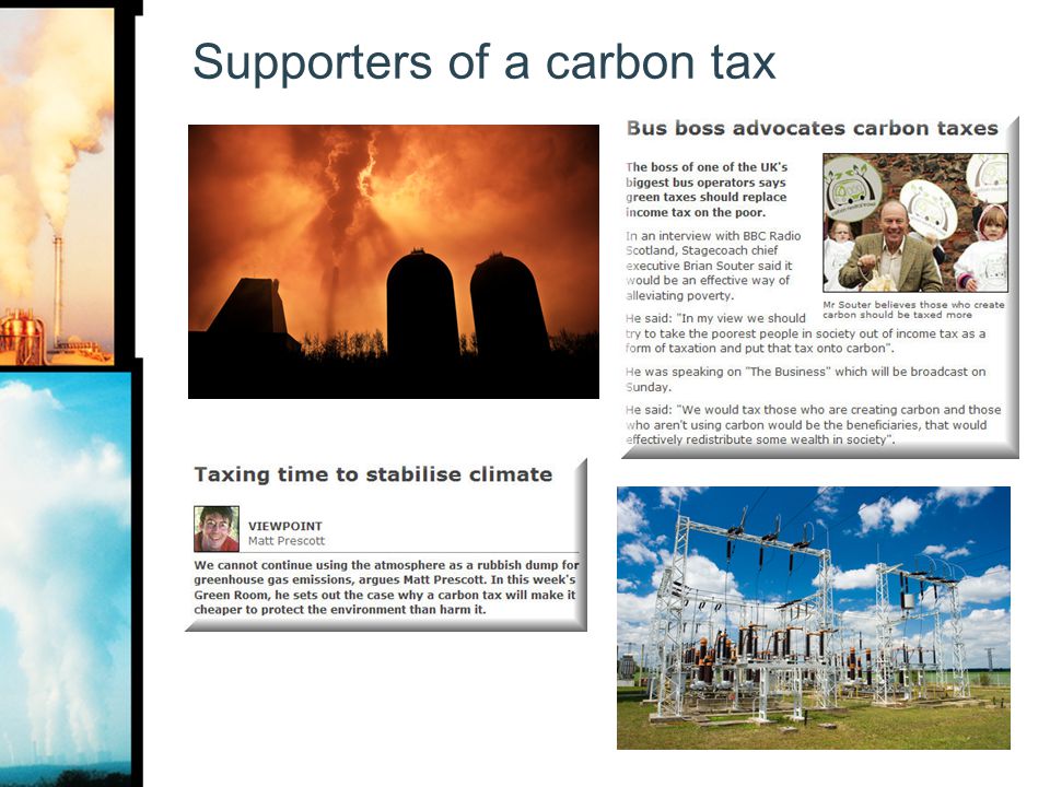 Supporters of a carbon tax