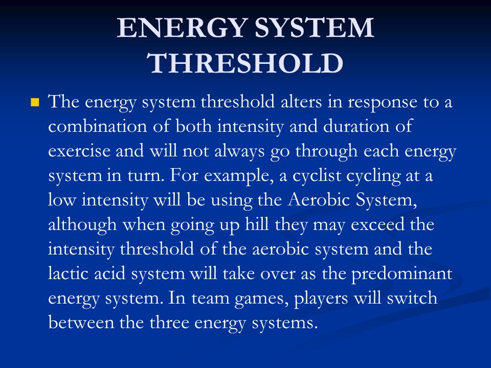 ENERGY SYSTEM THRESHOLD