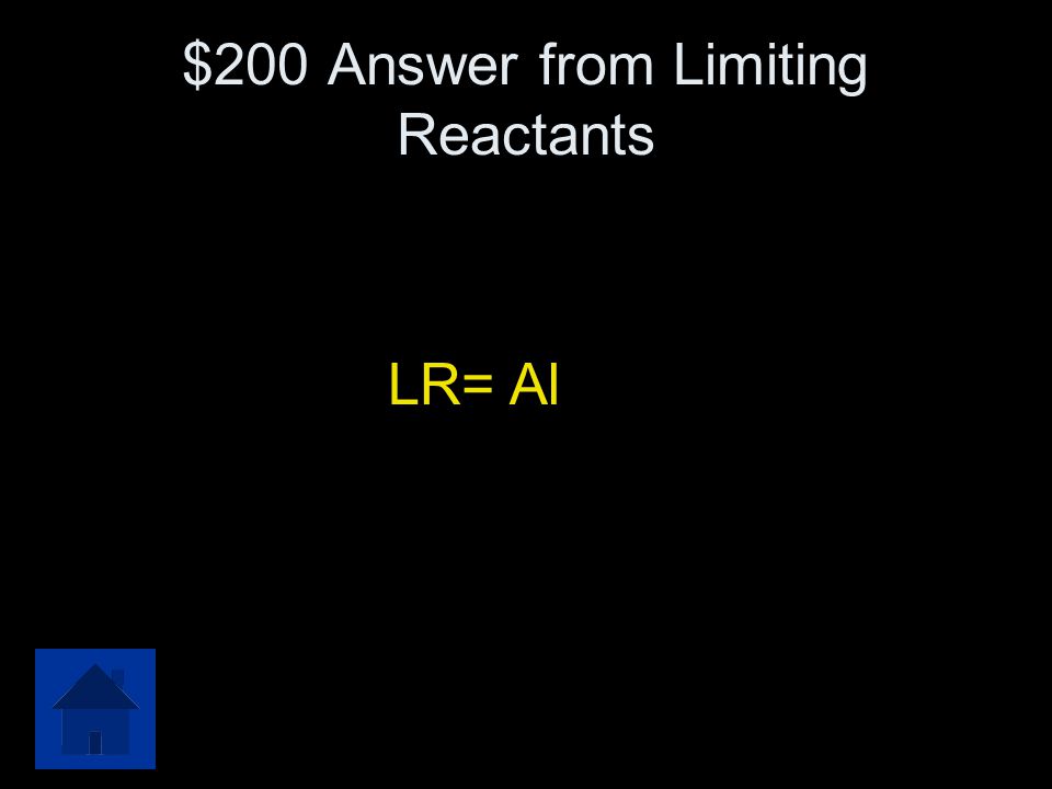 $200 Answer from Limiting Reactants
