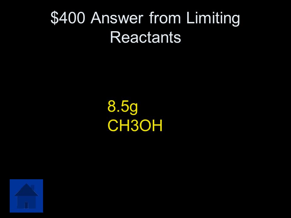 $400 Answer from Limiting Reactants
