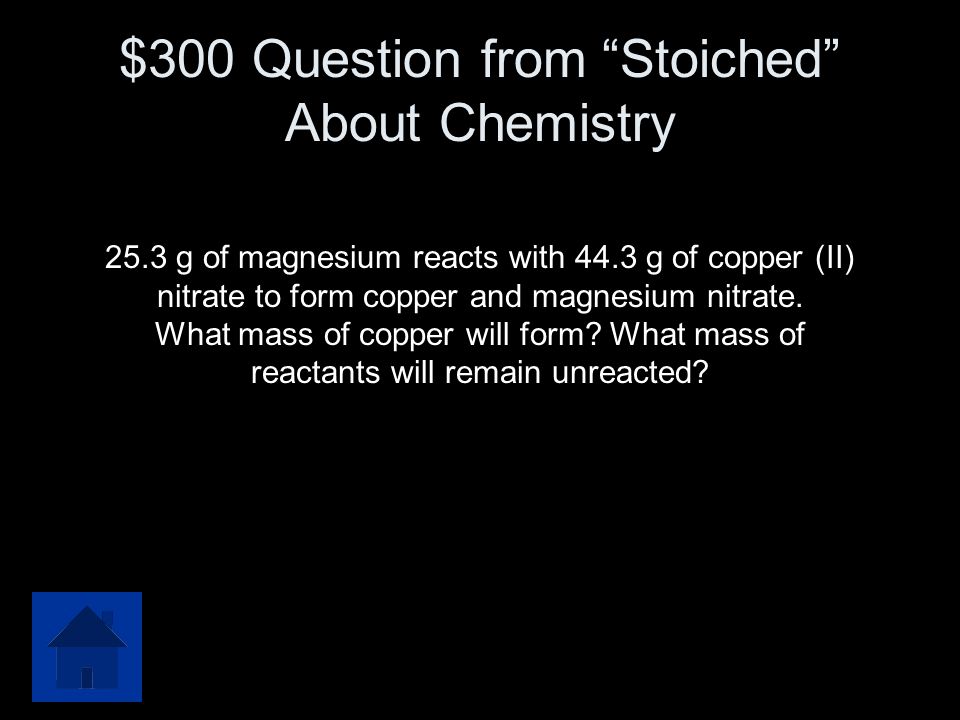 $300 Question from Stoiched About Chemistry