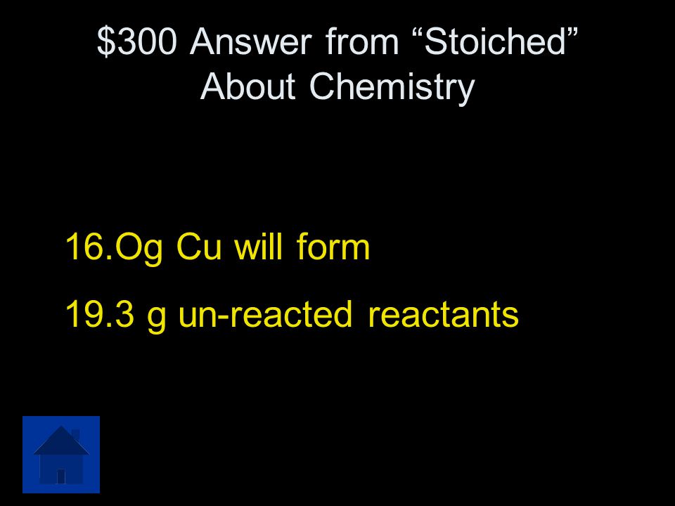 $300 Answer from Stoiched About Chemistry