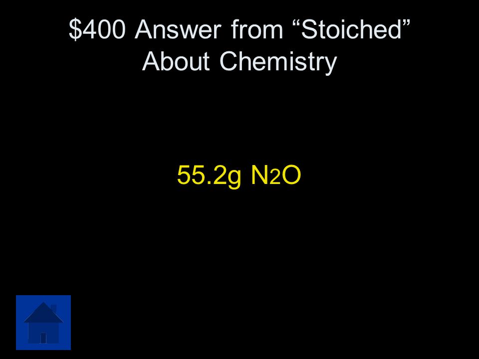 $400 Answer from Stoiched About Chemistry