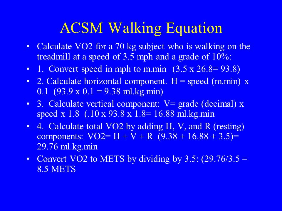 Metabolic Equations ACSM Formulas. - ppt video online download