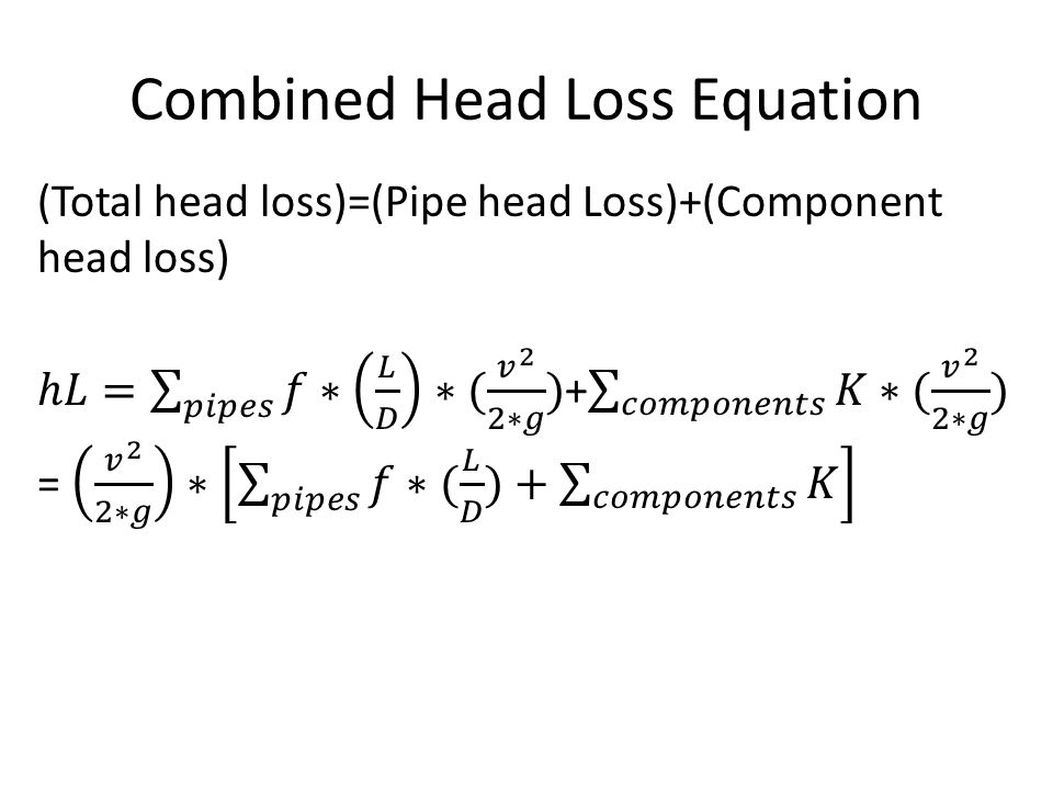Combined Head Loss Equation