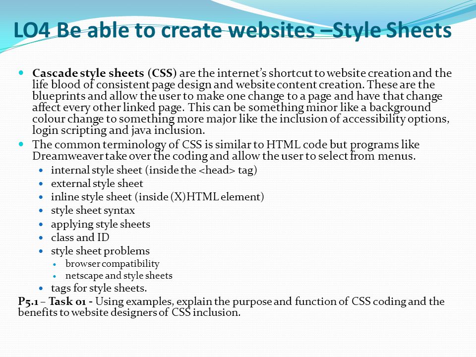 LO4 Be able to create websites –Style Sheets