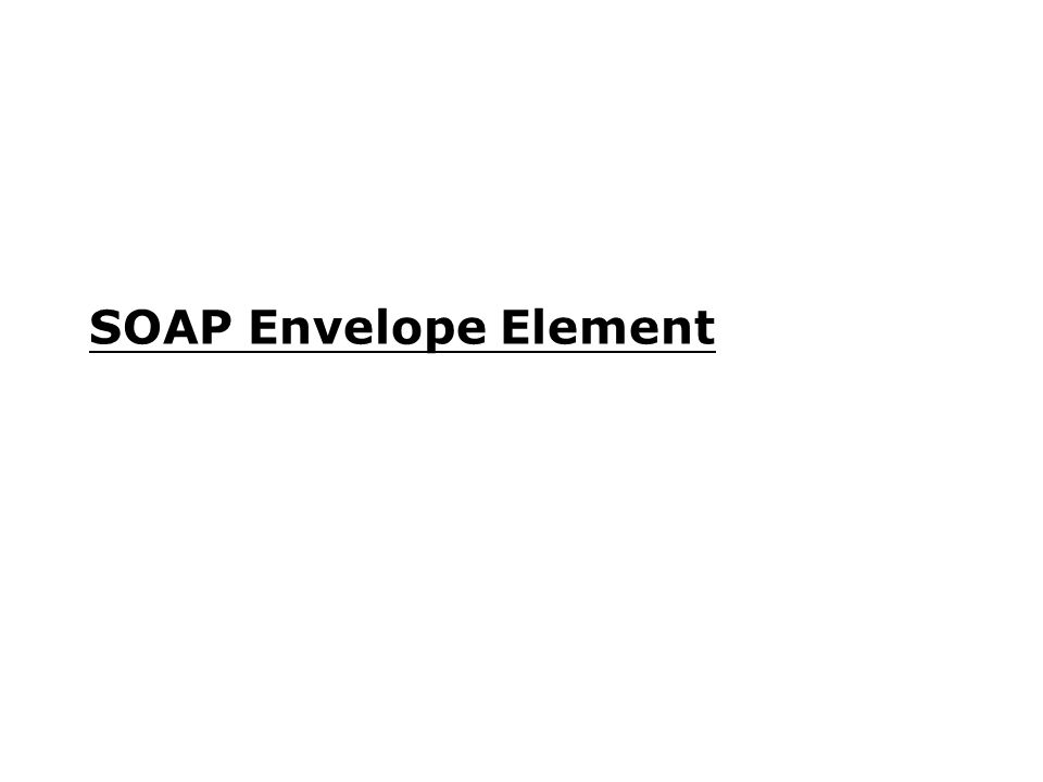 SOAP Envelope Element