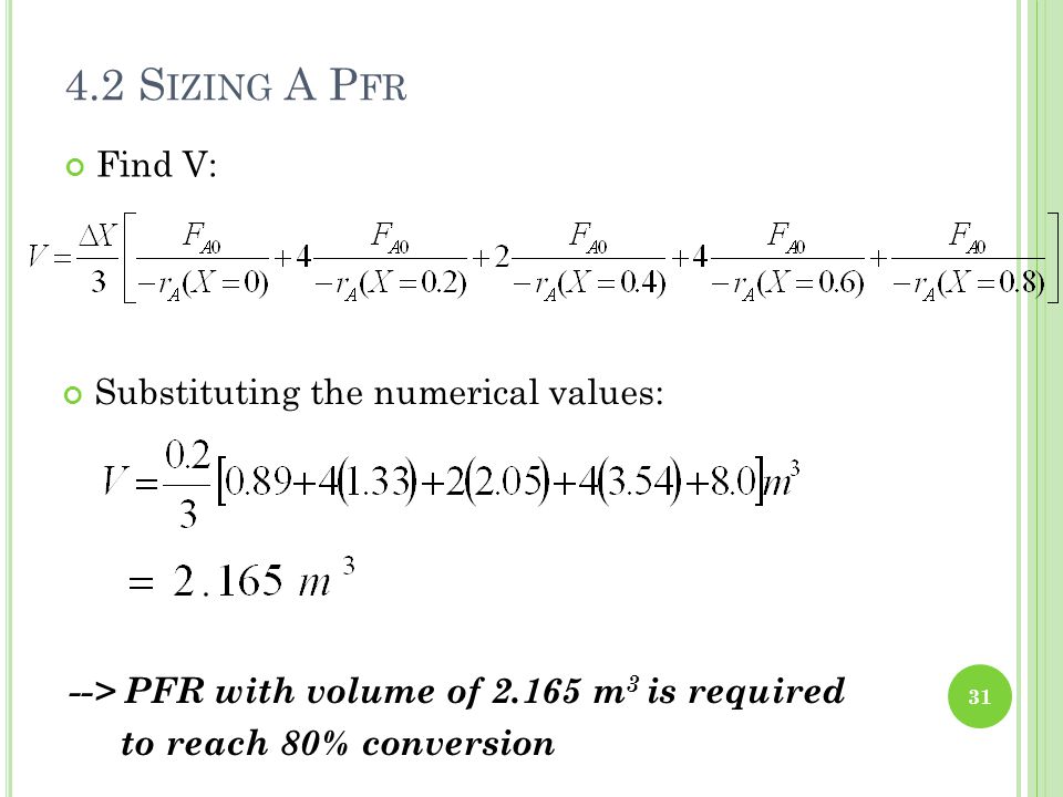 4.2 Sizing A Pfr Find V: Substituting the numerical values: