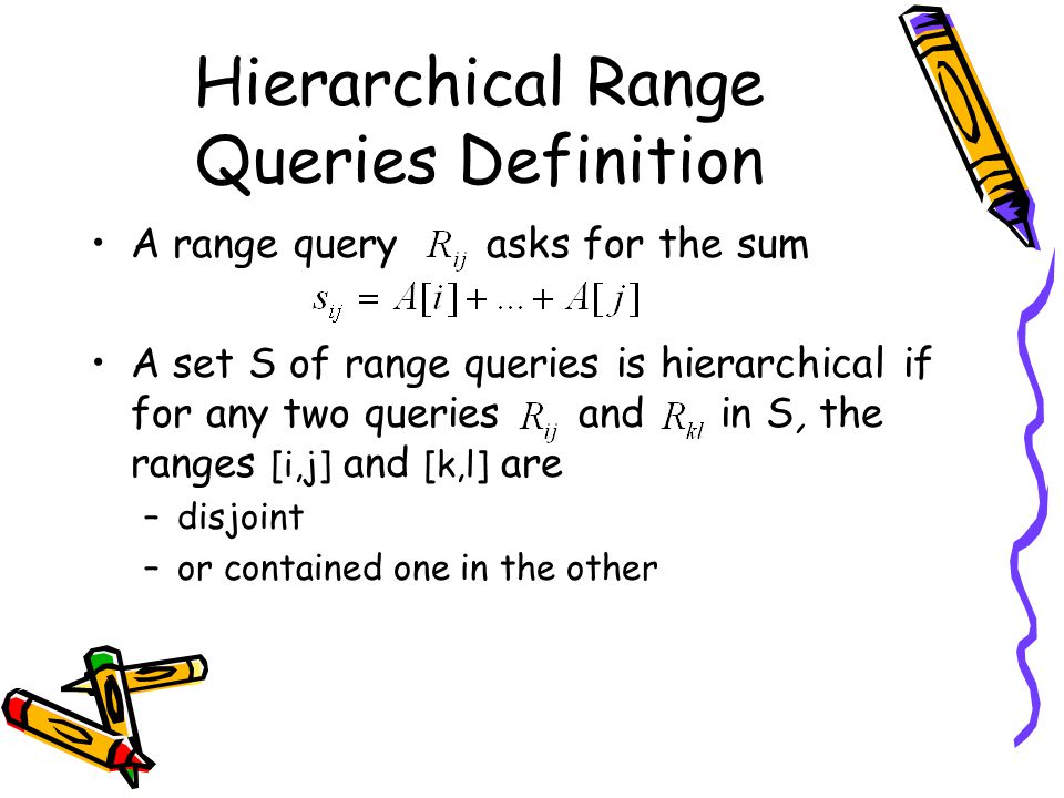 Hierarchical Range Queries Definition