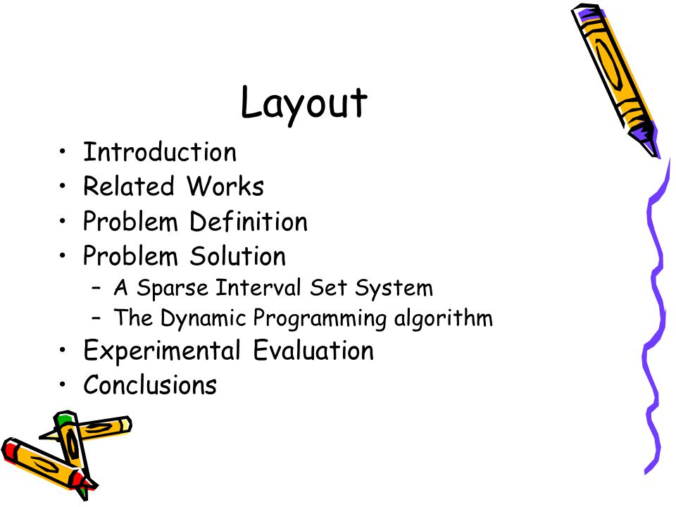 Layout Introduction Related Works Problem Definition Problem Solution