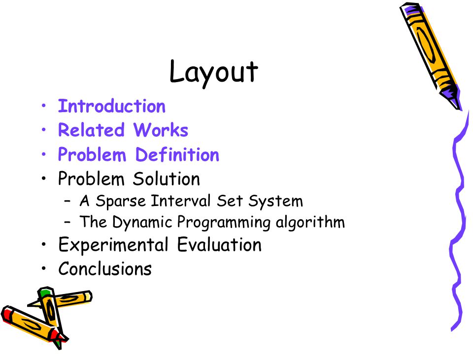 Layout Introduction Related Works Problem Definition Problem Solution
