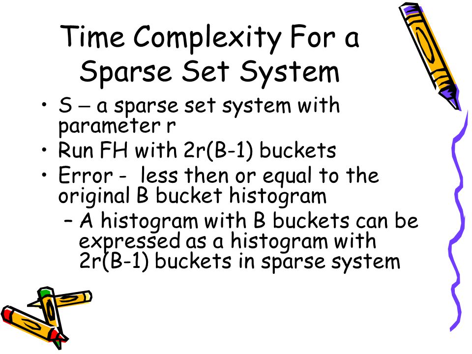 Time Complexity For a Sparse Set System