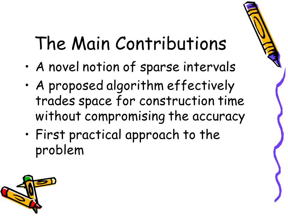 The Main Contributions