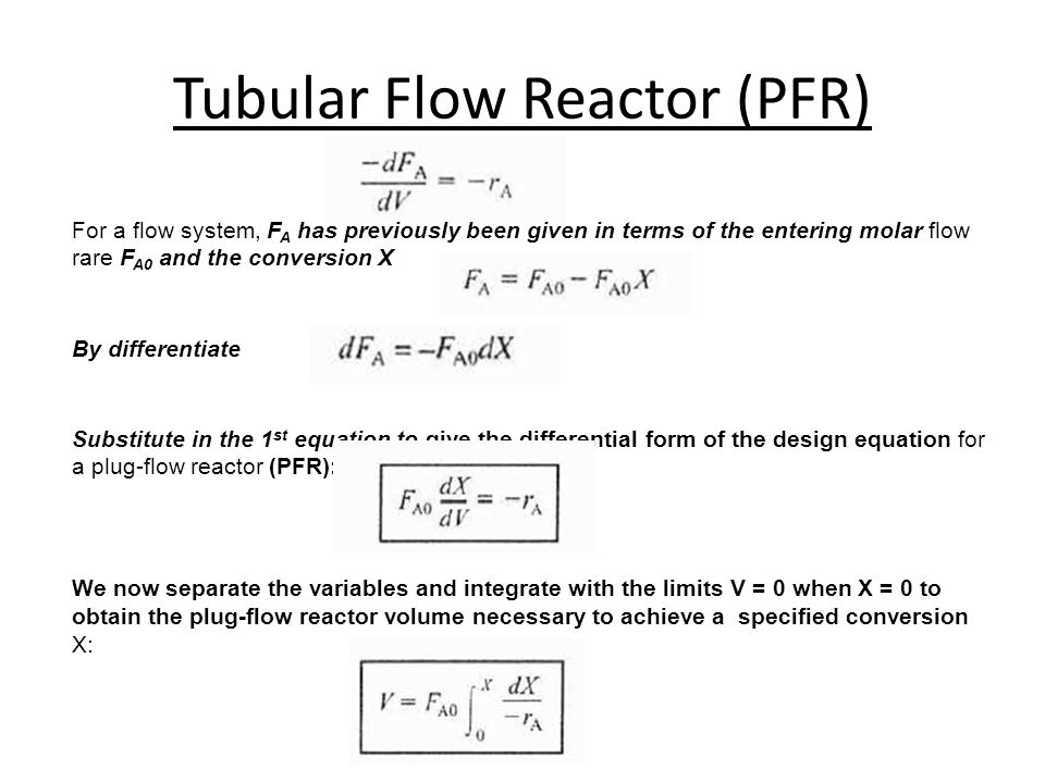 Tubular Flow Reactor (PFR)