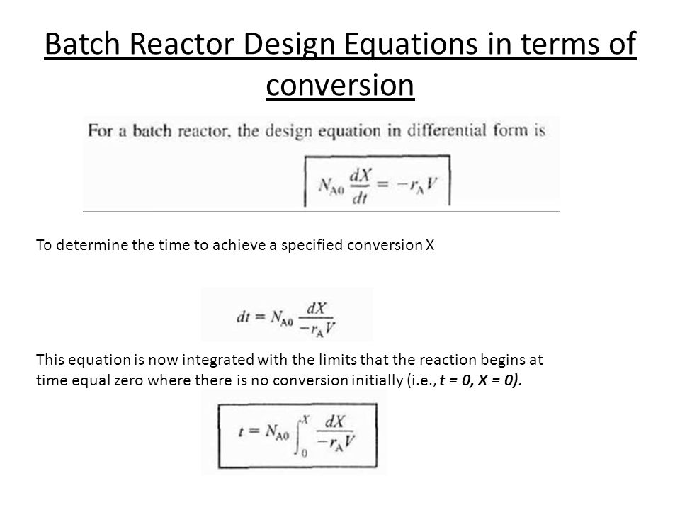 Batch Reactor Design Equations in terms of conversion