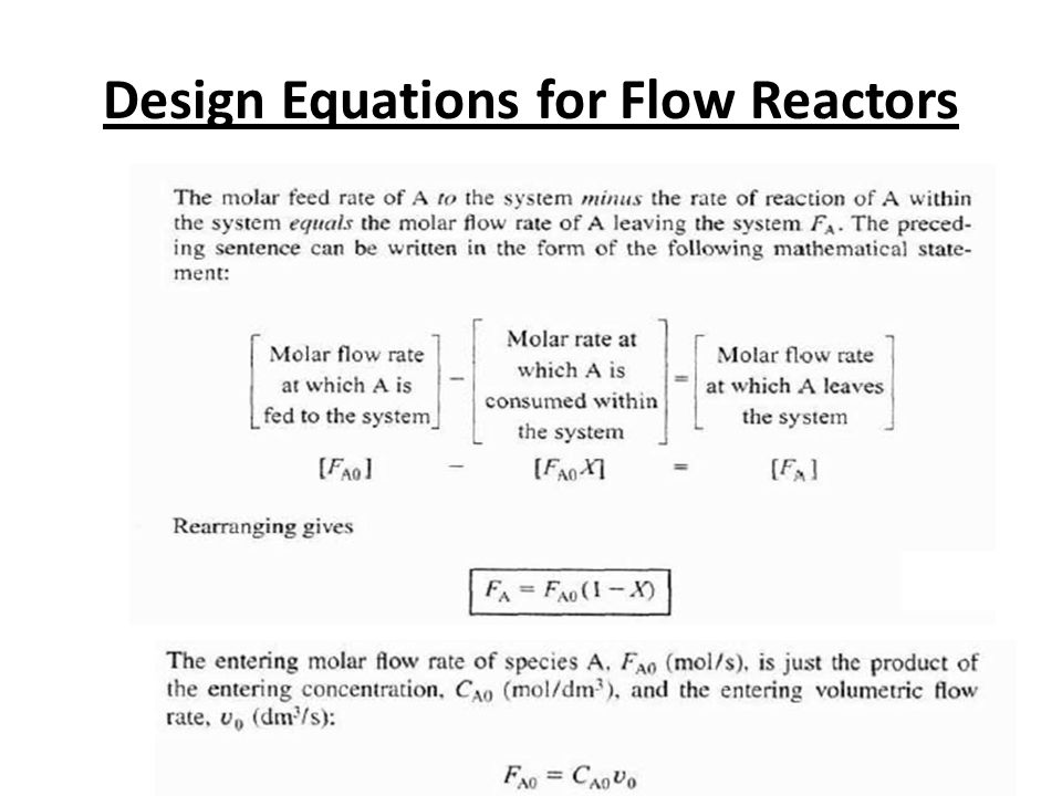 Design Equations for Flow Reactors