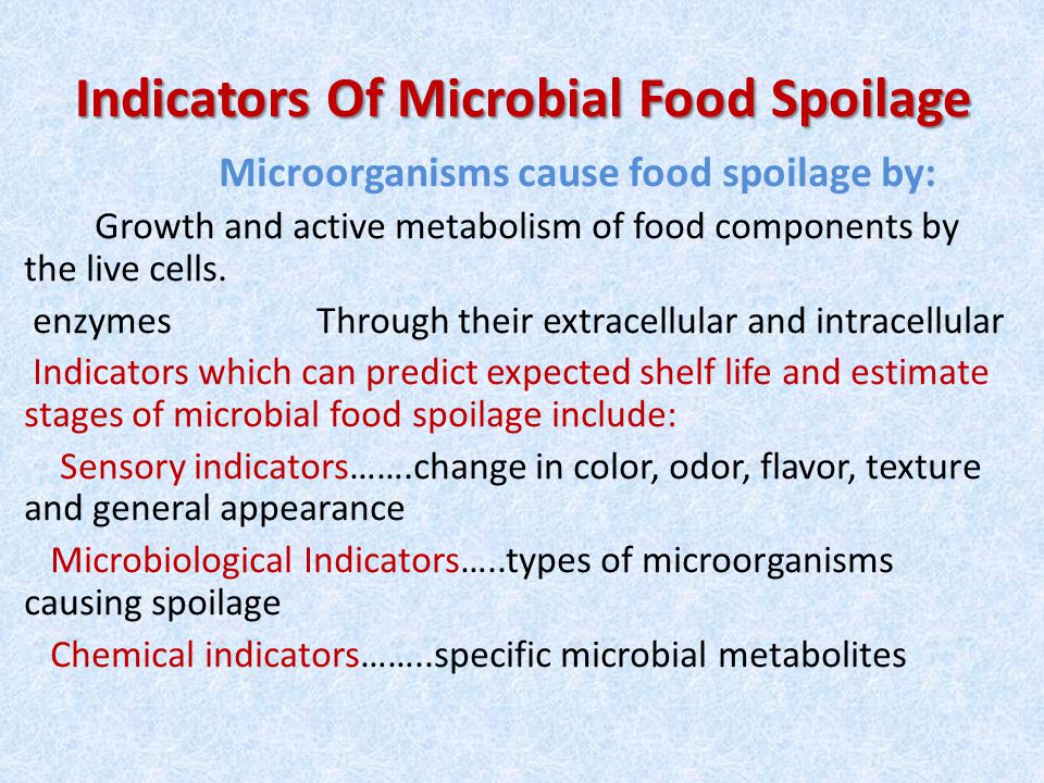 Indicators Of Microbial Food Spoilage