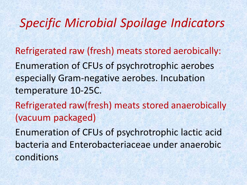 Specific Microbial Spoilage Indicators