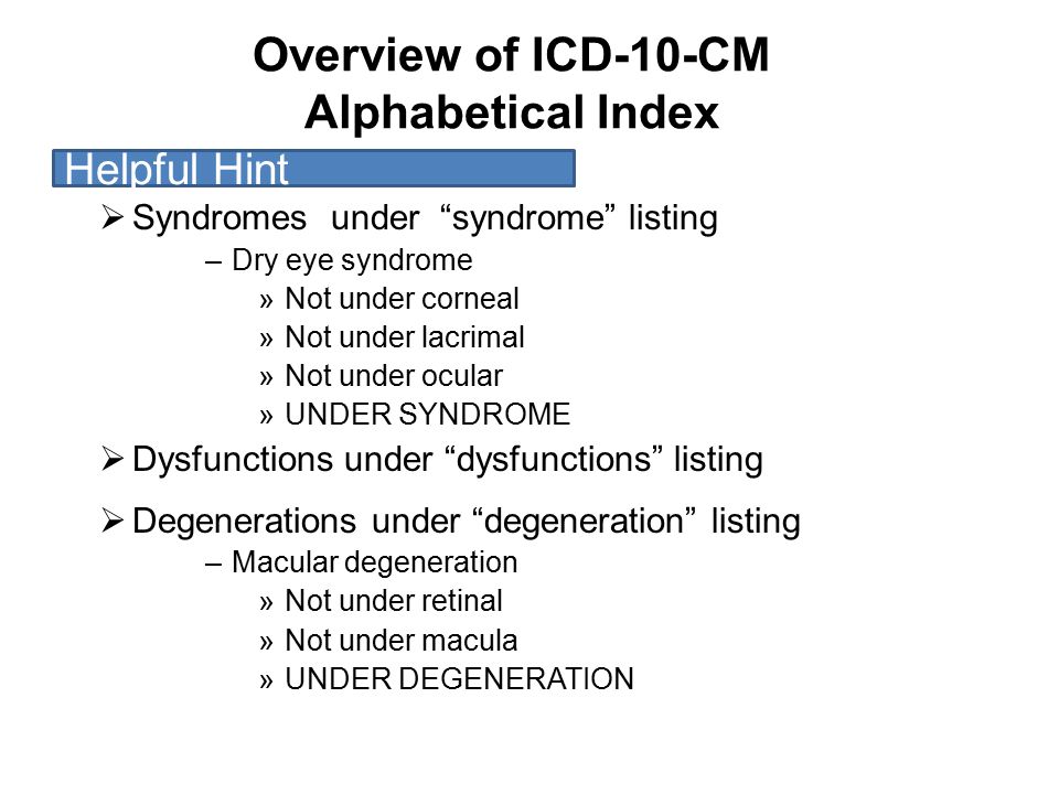 Overview of ICD-10-CM Alphabetical Index