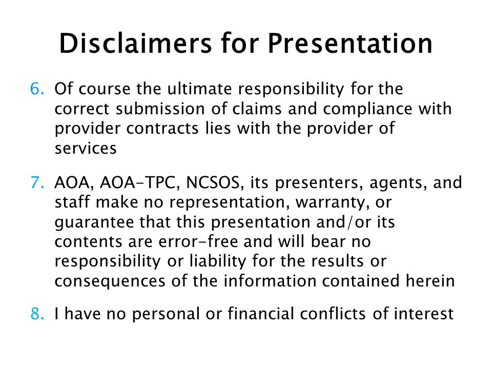 Disclaimers for Presentation