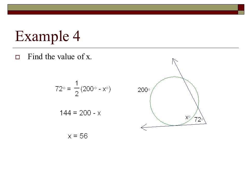 Example 4 Find the value of x.