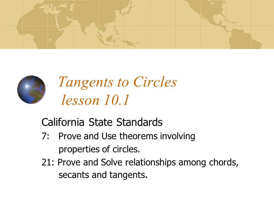 Tangents to Circles lesson 10.1