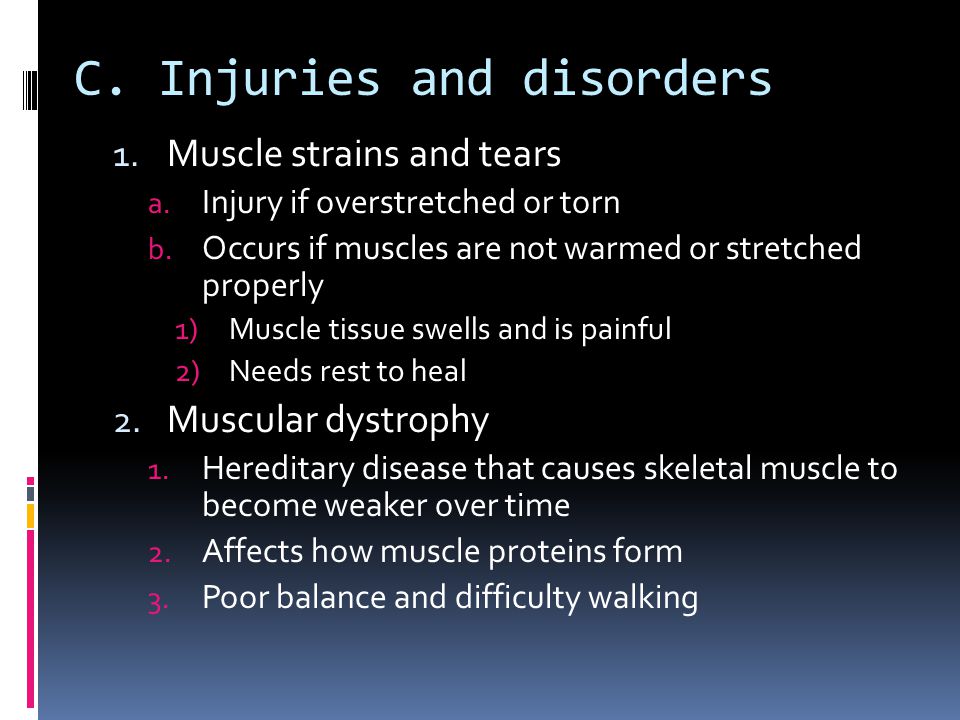 C. Injuries and disorders