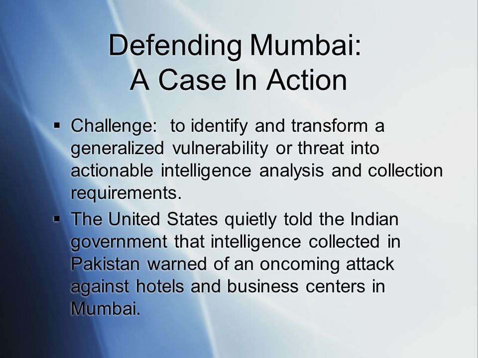 Defending Mumbai: A Case In Action