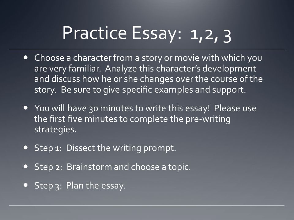 Practice Essay: 1,2, 3
