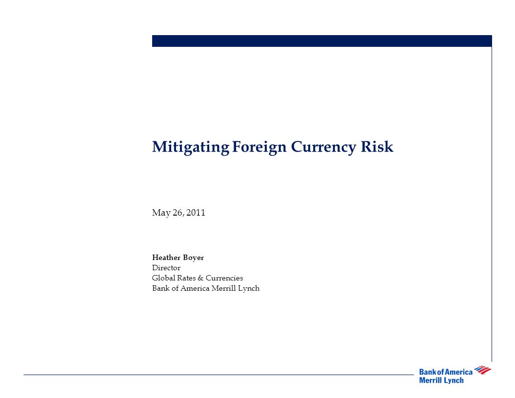 Mitigating Foreign Currency Risk