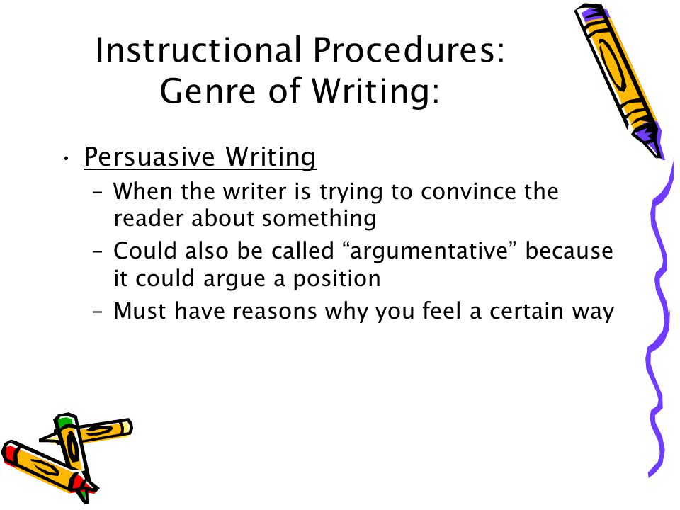 Instructional Procedures: Genre of Writing: