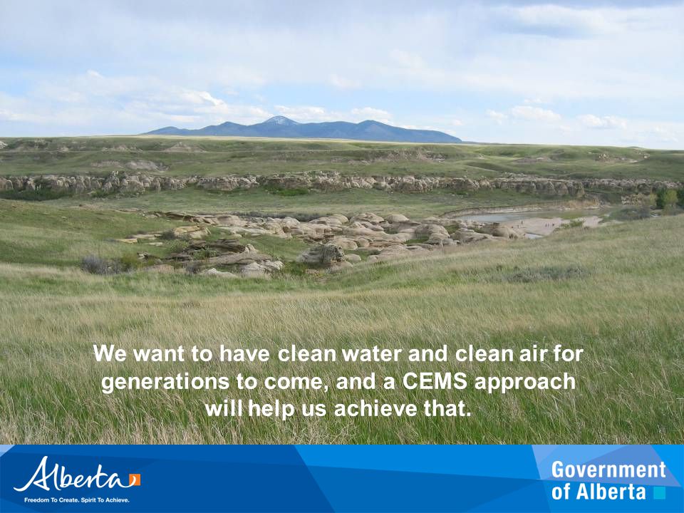 We want to have clean water and clean air for generations to come, and a CEMS approach will help us achieve that.