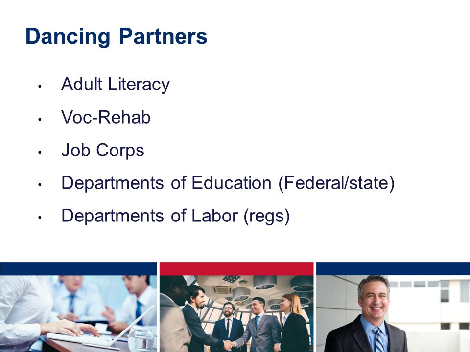 Dancing Partners Adult Literacy Voc-Rehab Job Corps