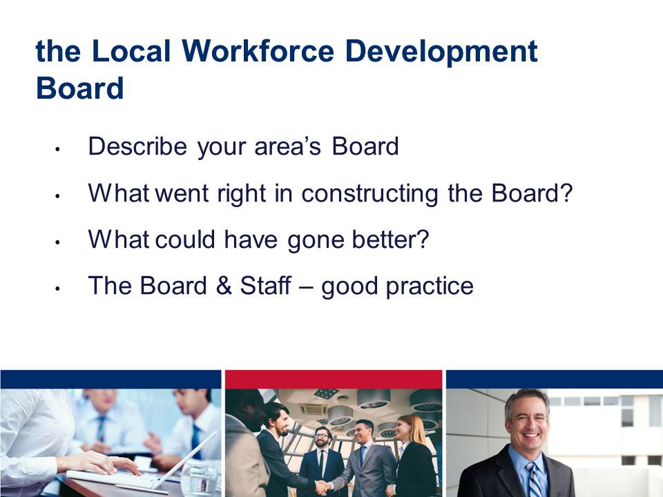 the Local Workforce Development Board