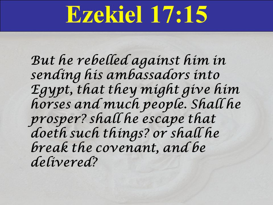 Ezekiel 17:15