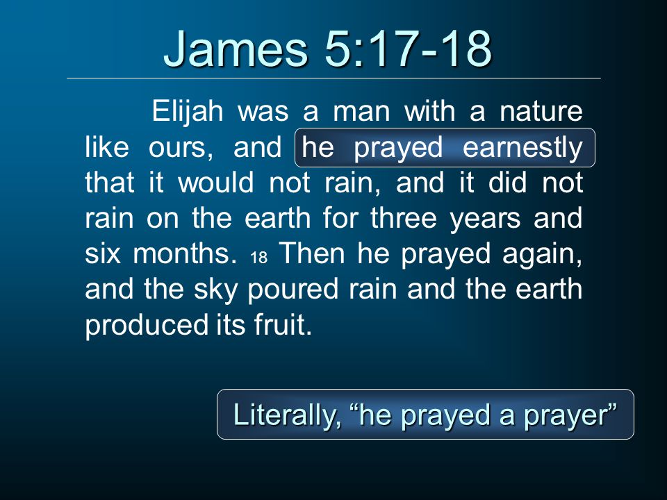 Literally, he prayed a prayer