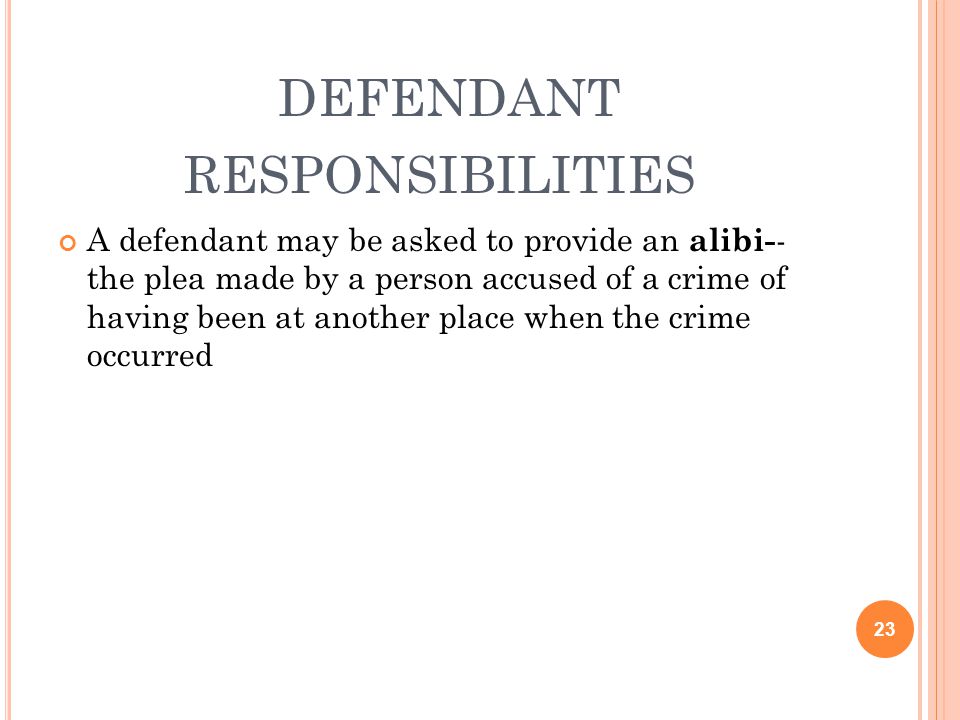 defendant responsibilities