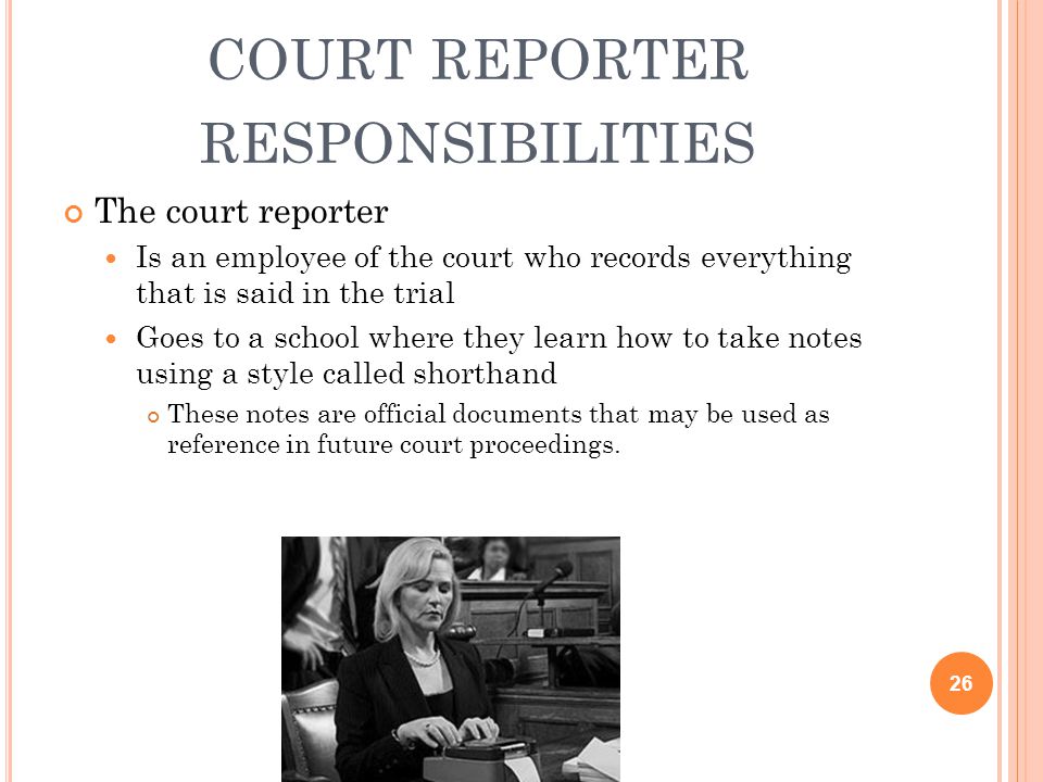 court reporter responsibilities