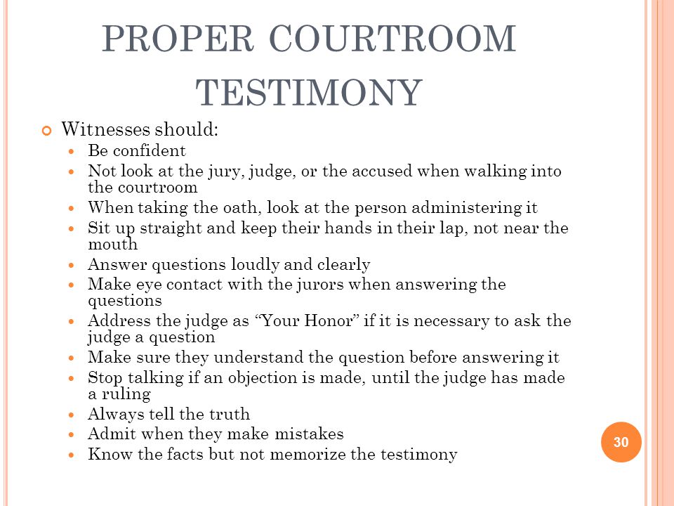 proper courtroom testimony