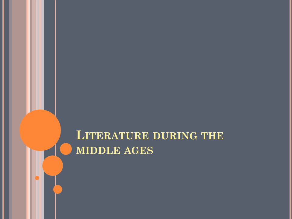 Literature during the middle ages