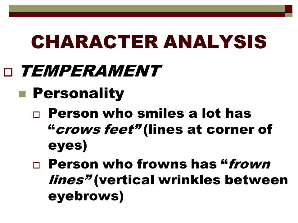 CHARACTER ANALYSIS TEMPERAMENT Personality