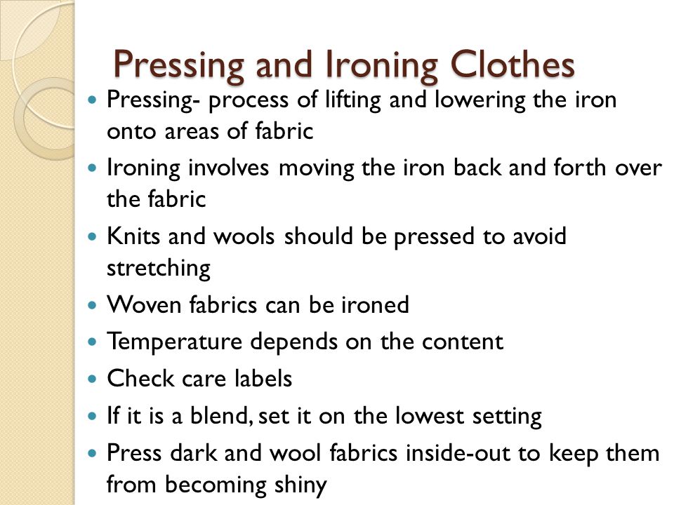 Pressing and Ironing Clothes