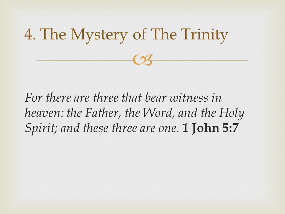 4. The Mystery of The Trinity