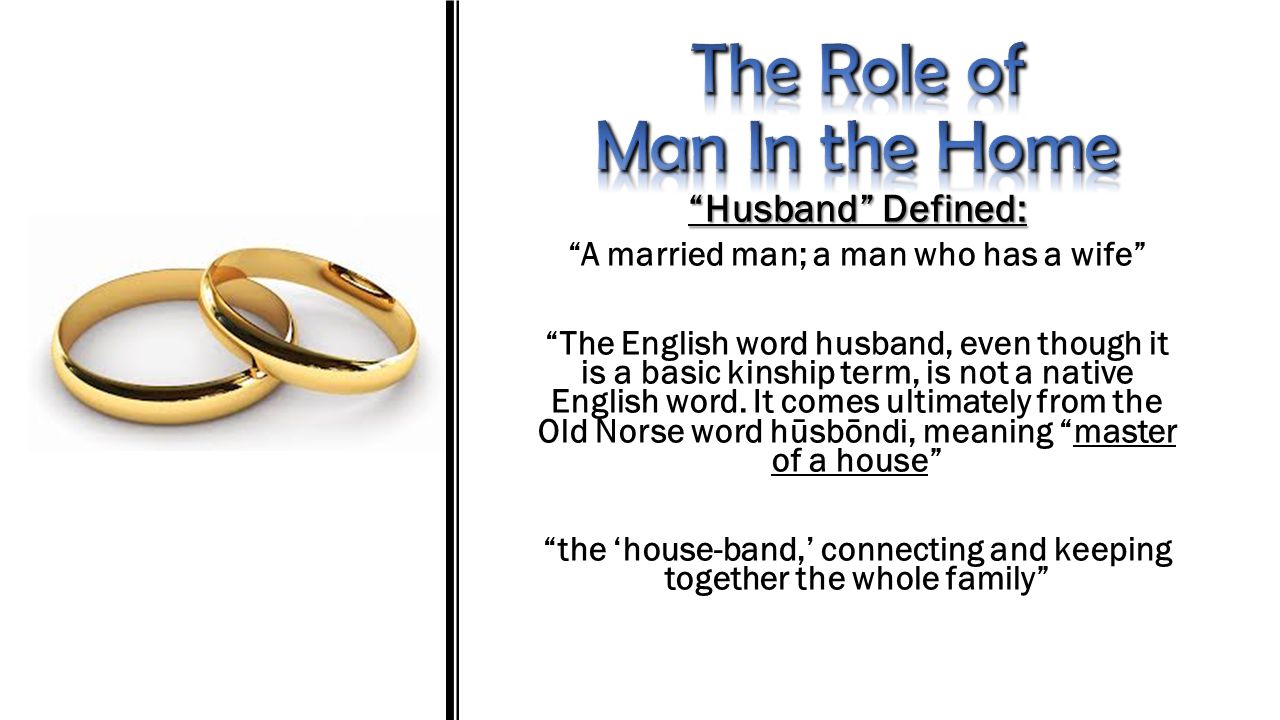 The Role of Man In the Home